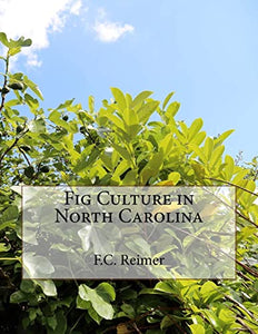 Fig Culture in North Carolina 