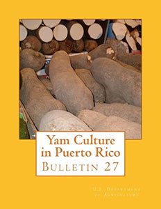 Yam Culture in Puerto Rico 