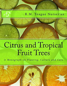 Citrus and Tropical Fruit Trees 