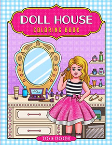 Doll House Coloring Book 
