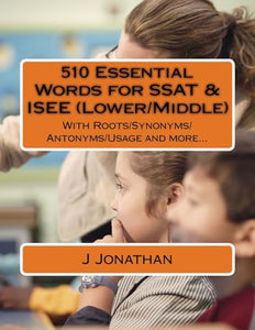 510 Essential Words for SSAT & ISEE (Lower/Middle) 