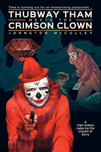 Thubway Tham Meets the Crimson Clown 