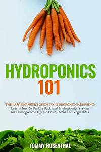Hydroponics 101 