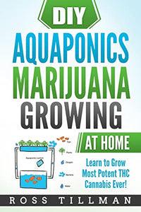 DIY Aquaponics Marijuana Growing at Home 