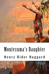 Montezuma's Daughter 