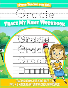 Gracie Letter Tracing for Kids Trace My Name Workbook 