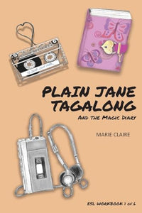 Plain Jane Tagalong and the Magic Diary (ESL WORKBOOK) 