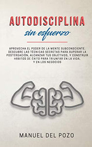 Autodisciplina sin esfuerzo 