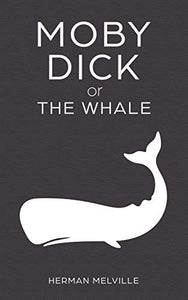 Moby Dick or The Whale 