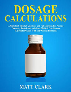 Dosage Calculations 