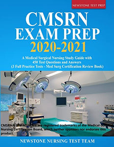 CMSRN Exam Prep 2020-2021 