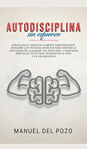 Autodisciplina sin esfuerzo 