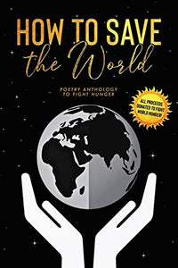 How to Save the World 