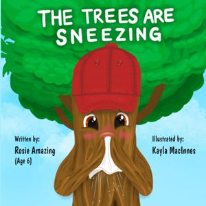 The Trees are Sneezing 