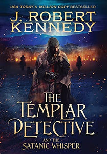 The Templar Detective and the Satanic Whisper 