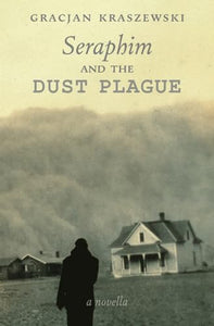 Seraphim and the Dust Plague 
