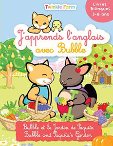 Bubble et le Jardin de Paquita 