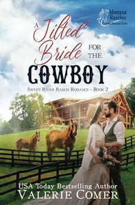 A Jilted Bride for the Cowboy 