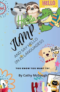 Jump and Say Hello! 