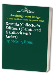 Dracula (Collector's Edition) (Laminated Hardback with Jacket) 