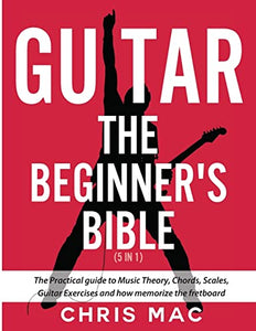 Guitar - The Beginners Bible (5 in 1) 
