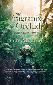 The Fragrance of Orchids and Other Stories 