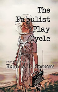 The Fabulist Play Cycle 