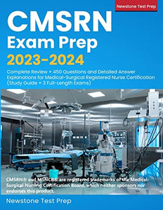CMSRN Exam Prep 2023-2024 