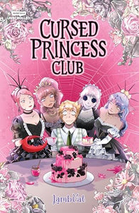 Cursed Princess Club Volume Four 