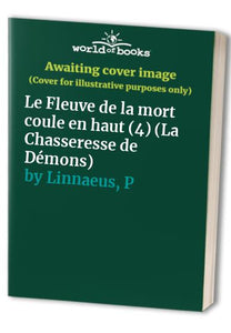 Le Fleuve de la mort coule en haut 