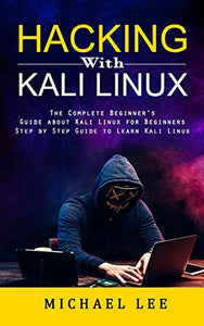 Hacking With Kali Linux 