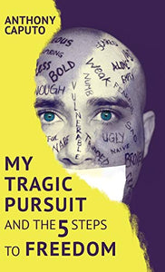 My tragic pursuit 