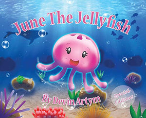 June The Jellyfish 