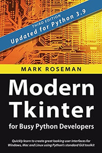Modern Tkinter for Busy Python Developers 