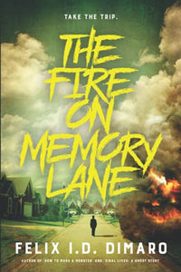 The Fire On Memory Lane 