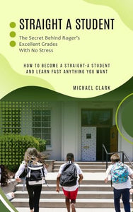 Straight a Student 