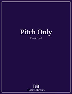 Pitch Only - Bass Clef 