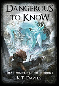 Dangerous To Know 