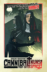 Cannibal Nuns from Outer Space! 
