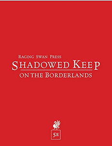 Shadowed Keep on the Borderlands (5e) 
