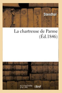 La Chartreuse de Parme (Éd.1846) 