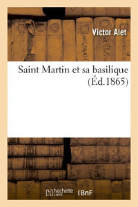 Saint Martin Et Sa Basilique 