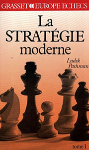 La stratégie moderne Tome 1 