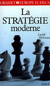 La stratégie moderne Tome 2 