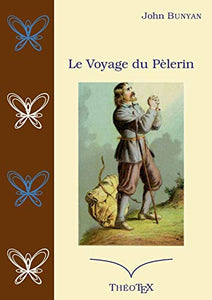 Le voyage du Pelerin 