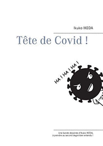 Tête de Covid ! 