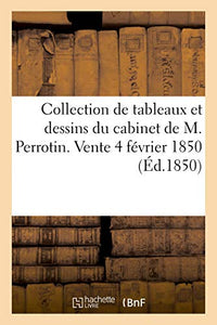 Catalogue d'Une Jolie Collection de Tableaux Et Dessins Modernes 