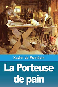 La Porteuse de pain 