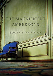 The Magnificent Ambersons 