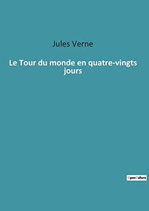 Le Tour du monde en quatre-vingts jours 